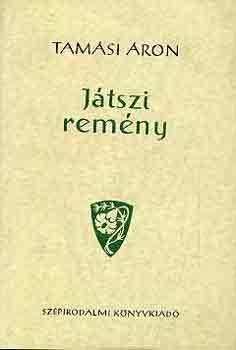 Tamási Áron: Játszi remény antikvár
