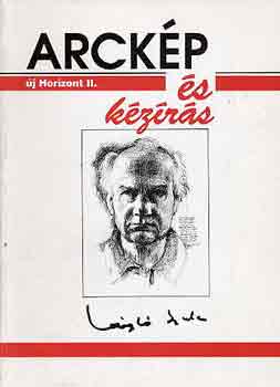 László Gyula: Arckép és kézírás (Új Horizont II.) antikvár