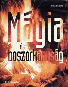 Nevill Drury: Mágia és boszorkányság antikvár