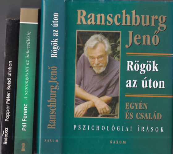 Popper Péter, Pál Ferenc, Ranschburg Jenő: 3 db. pszichológia témájú könyv (Belső utakon + A szorongástól az önbecsülésig + Rögök az úton) antikvár