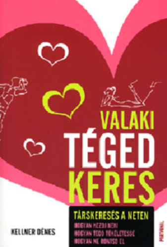 Kellner Dénes: Valaki téged keres antikvár