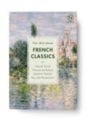 de Maupassant, Guy - Flaubert, Gustave - Proust, Marcel - Colette, Sidonie Gabrielle: French Classics. 4 Teile idegen