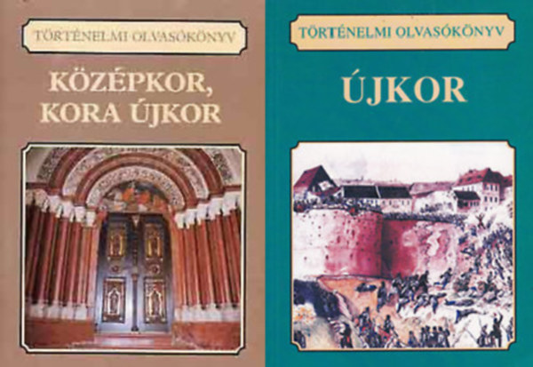 Katona András: Történelmi olvasókönyv - Középkor, kora újkor + Újkor antikvár