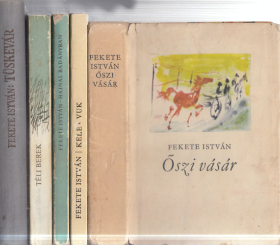 Fekete István: 5 db. ifjúsági regény (Őszi vásár + Kele - Vuk + Hajnal Badányban + Téli berek + Tüskevár) antikvár