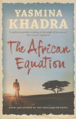 Yasmina Khadra: The African Equation idegen