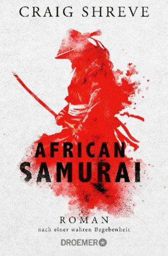 Shreve, Craig: African Samurai idegen