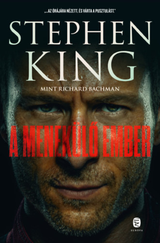 Stephen King, Bachman, Richard: A menekülő ember könyv
