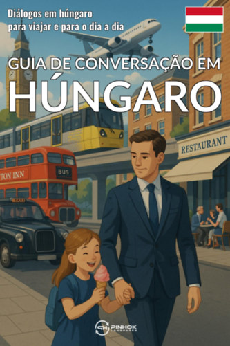 Pinhok Languages: Guia de conversação em húngaro e-Könyv