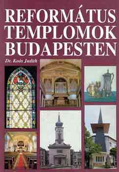 Dr. Koós Judith: Református templomok Budapesten antikvár