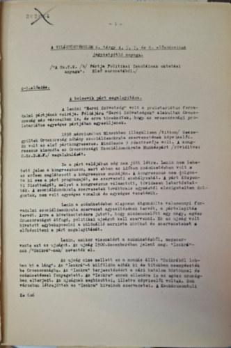 A világtörténelem c. tárgy 4, 5, 7, és 8. előadásainak jegyzetpótló anyaga antikvár
