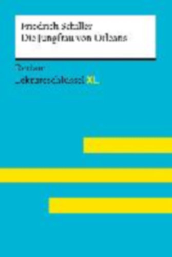Borcherding, Wilhelm - Schiller, Friedrich: Die Jungfrau von Orleans von Friedrich Schiller: Lektüreschlüssel mit Inhaltsangabe, Interpretation, Prüfungsaufgaben mit Lösungen, Lernglossar. (Reclam Lektüreschlüssel XL) idegen
