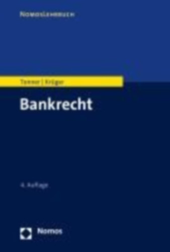 Tonner, Martin - Krüger, Thomas: Bankrecht idegen
