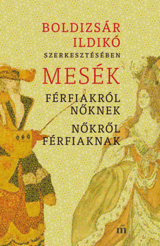 Mesék férfiakról nőknek, nőkről férfiaknak antikvár