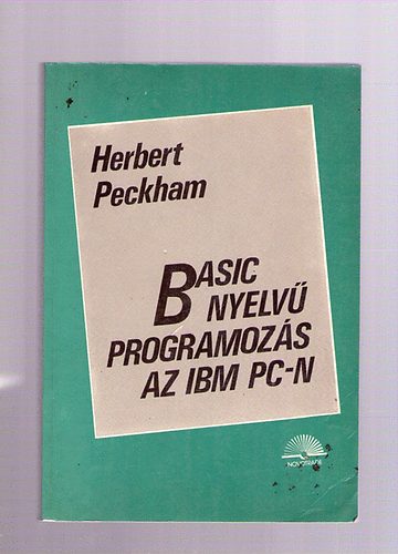 Herbert Peckham: Basic nyelvű programozás az IMB PC-n antikvár