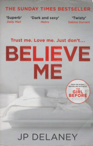 J.P. Delaney: Believe Me antikvár