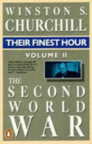Winston S. Churchill: The second world war II.: Their finest hour antikvár