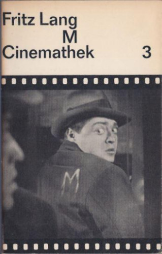 Fritz Lang: M. Protokoll. Reihe Cinemathek - Ausgewählte Filmtexte - Band 3. antikvár