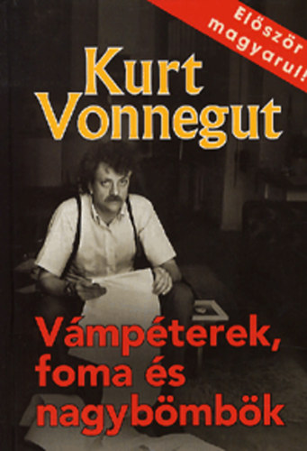 Kurt Vonnegut: Vámpéterek, foma és nagybömbök antikvár