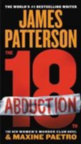 Patterson, James - Paetro, Maxine: The 18th Abduction idegen