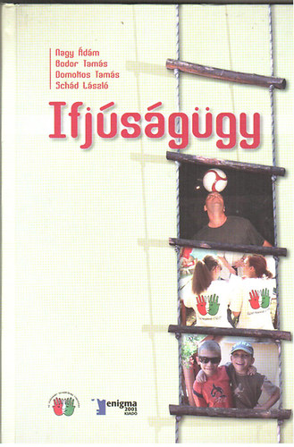Ifjúságügy - Ifjúsági szakma, ifjúsági munka antikvár