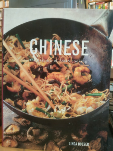 Linda Doeser: Chinese: The Essence of Asian Cooking antikvár