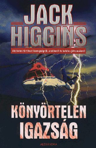 Jack Higgins: Könyörtelen igazság antikvár