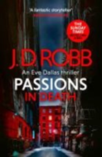 Robb, J. D. - Roberts, Nora: Passions in Death idegen