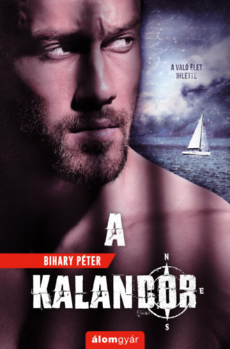 A kalandor – Bihary Péter