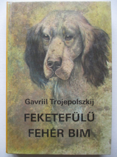 Szerző Gavriil Trojepolszkij Szerkesztő Kellermann József Fordító Balla Gyula Grafikus Szecskó Péter Lektor Makai Imre: feketefülű fehér bim (Szecskó Péter rajzaival) - Második kiadás antikvár