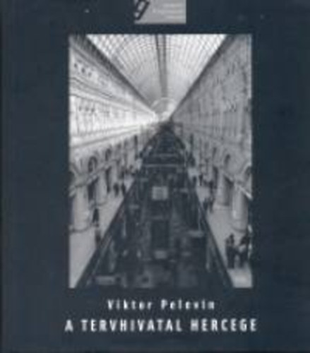 Viktor Pelevin: A tervhivatal hercege antikvár