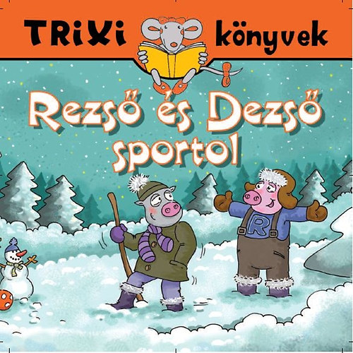 Brückner Judit: Rezső és Dezső sportol antikvár