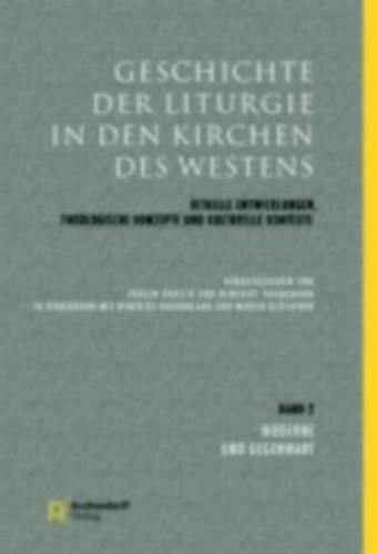 Geschichte der Liturgie in den Kirchen des Westens idegen