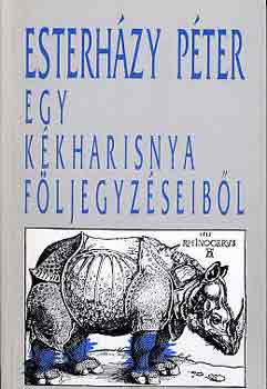 Esterházy Péter: Egy kékharisnya följegyzéseiből antikvár