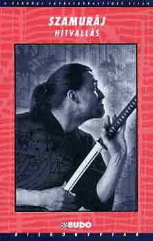 Sei Shin: Szamuráj hitvallás antikvár