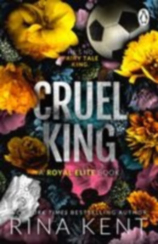 Kent, Rina: Cruel King idegen