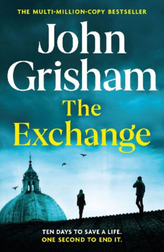 John Grisham: The Exchange antikvár