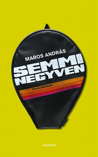Maros András: Semmi negyven könyv