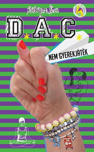 Kalapos Éva: D.A.C. 4. - Nem gyerekjáték e-Könyv