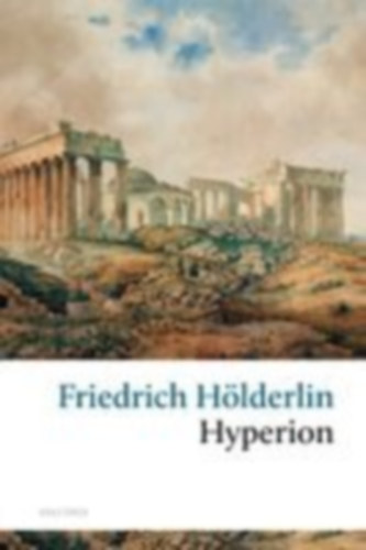 Hölderlin, Friedrich: Hyperion idegen