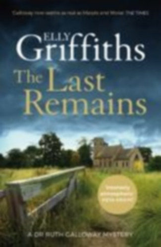 Griffiths, Elly: The Last Remains idegen