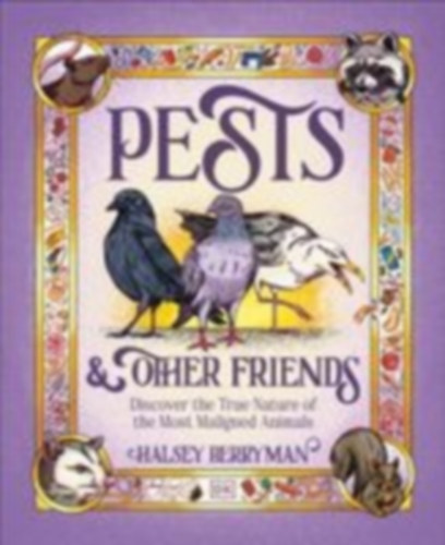 Berryman, Halsey: Pests & Other Friends idegen