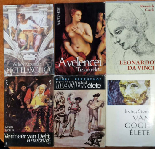 Kenneth Clark, Sidney Alexander, Ingrid Möller, Irving Stone, Henri Perruchot, David N. Weiss: 6db festő élete:A velencei /Tiziano élete/,Manet élete,Van Gogh élete,Vermer van Delft élete,Michelangelo,Leonardo Da Vinci antikvár