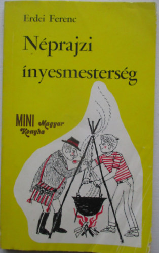 Erdei Ferenc: Néprajzi ínyesmesterség antikvár