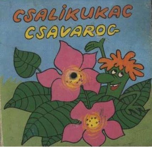 Csukás-Sajdik-Füzesi: Csalikukac csavarog antikvár