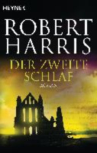 Harris, Robert: Der zweite Schlaf idegen