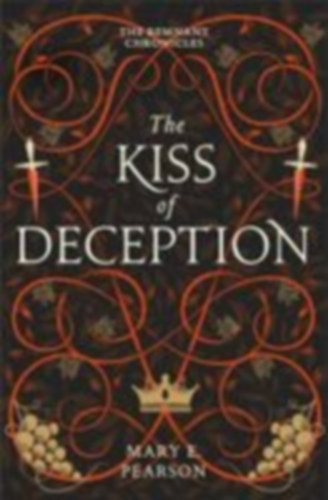 Pearson, Mary E.: The Kiss of Deception idegen