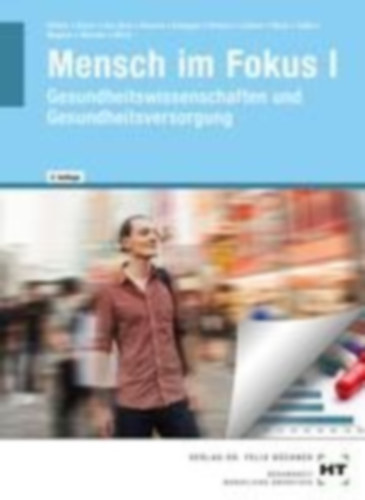 Höhne, Anke - Wagner, Sandra J. - Warnke, Andrea - Wirtz, Markus Antonius - Bitzer, Eva-Maria - Gercken, Jonas - Knauss, Oliver - Knepper, Nicole H. - Krauss, Ruth - Lehner, Birgit Susanne - Reus, Monika - Tulke, Melanie: Höhne, A: eBook inside: Buch und eBook Mensch im Fokus I idegen