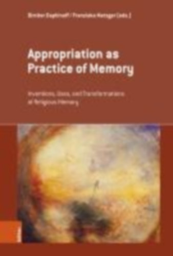 Appropriation as Practice of Memory idegen