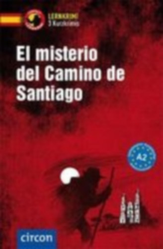 Martín Gijón, Mario - Tarrés, Iñaki: El misterio del Camino de Santiago idegen