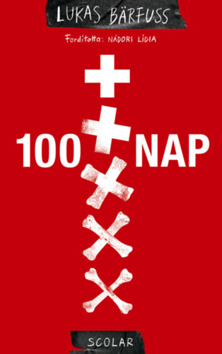 Lukas Bärfuss: 100 nap könyv